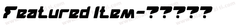 Featured Item字体转换